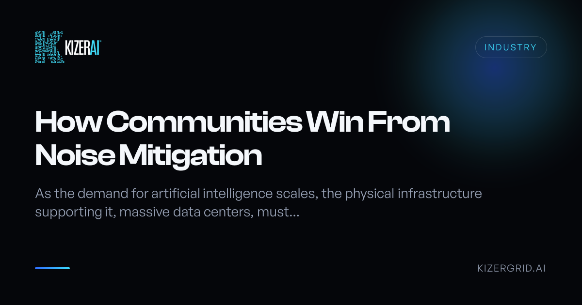 How Communities Win From Noise Mitigation | KizerAI